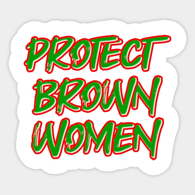 Protect Brown Women Sticker by Fly Beyond